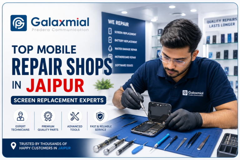 Top Mobile Repair Shops in Jaipur for Screen Replacement